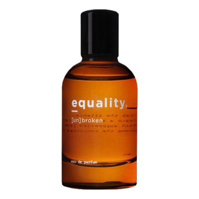 Equality. Fragrances [UN] BROKEN